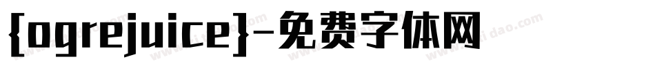 {ogrejuice}字体转换